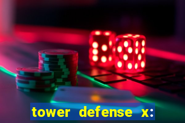 tower defense x: beta codes